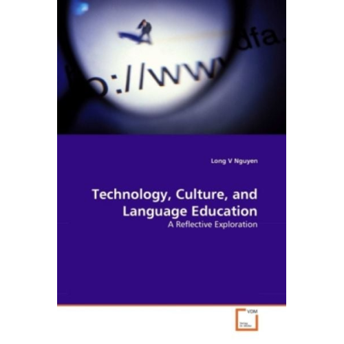 Long V. Nguyen - Nguyen, L: Technology, Culture, and Language Education