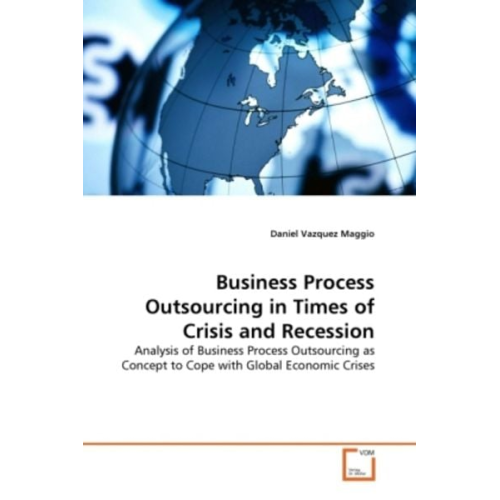 Daniel Vazquez Maggio - Vazquez Maggio, D: Business Process Outsourcing in Times of