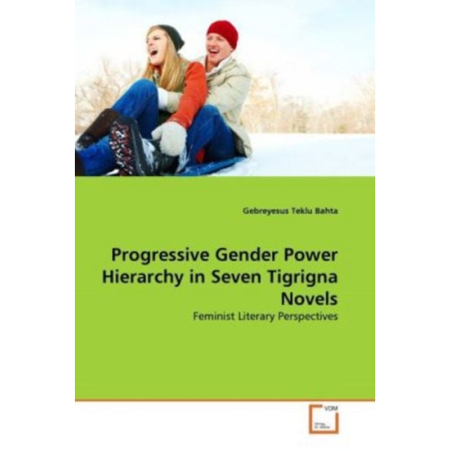 Gebreyesus Teklu Bahta - Bahta, G: Progressive Gender Power Hierarchy in Seven Tigrig