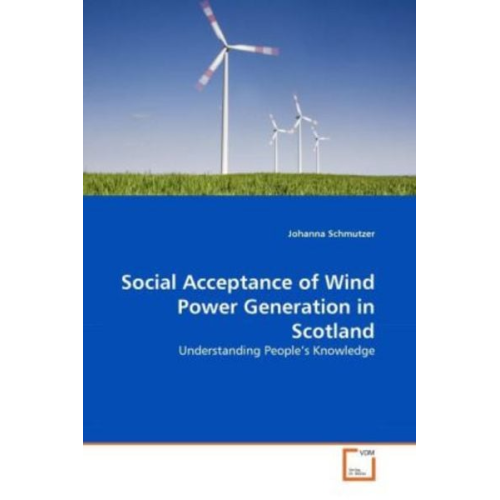 Johanna Schmutzer - Schmutzer, J: Social Acceptance of Wind Power Generation in