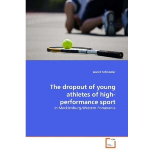 Andre Schneider - Schneider, A: Dropout of young athletes of high-performance