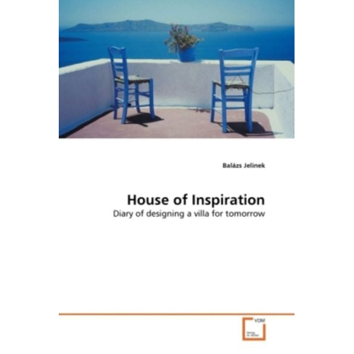 Balázs Jelinek - Jelinek, B: House of Inspiration