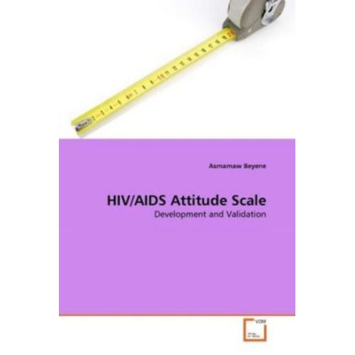 Asmamaw Beyene - Beyene, A: HIV/AIDS Attitude Scale