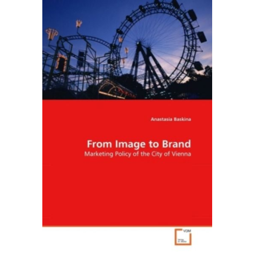 Anastasia Baskina - Baskina, A: From Image to Brand