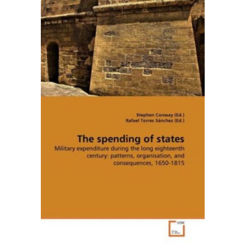 Stephen Conway Rafael Torres Sánchez - Conway (Ed. ), S: Spending of states