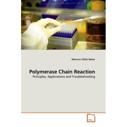 Masroor Ellahi Babar - Babar, M: Polymerase Chain Reaction