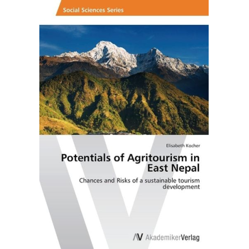 Elisabeth Kocher - Kocher, E: Potentials of Agritourism in East Nepal
