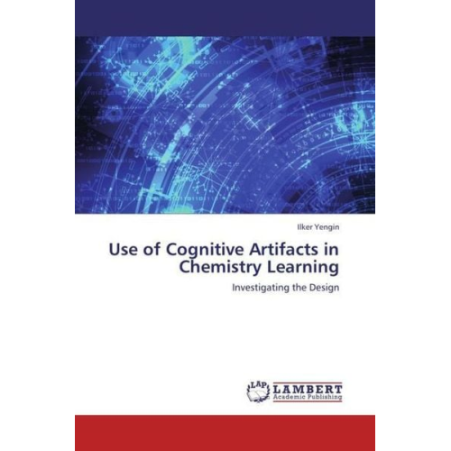 Ilker Yengin - Yengin, I: Use of Cognitive Artifacts in Chemistry Learning