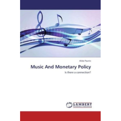 Alida Paunic - Paunic, A: Music And Monetary Policy