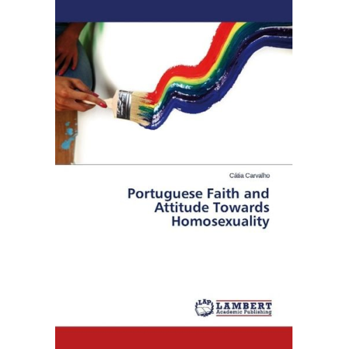 Cátia Carvalho - Carvalho, C: Portuguese Faith and Attitude Towards Homosexua