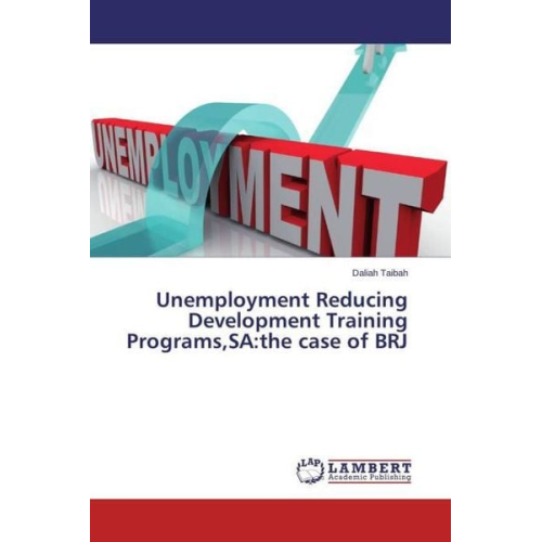 Daliah Taibah - Taibah, D: Unemployment Reducing Development Training Progra