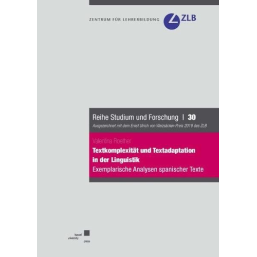 Valentina Roether - Textkomplexität und Textadaptation in der Linguistik. Exemplarische Analysen spanischer Texte