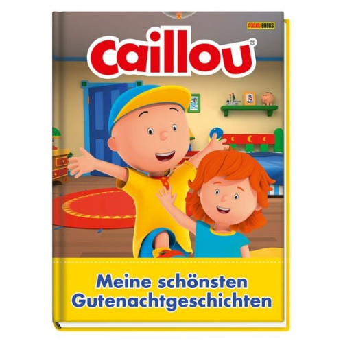 Claudia Weber - Caillou: Die schönsten Gutenachtgeschichten