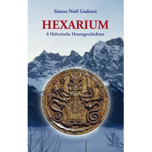 Simon-Noel Godenzi - Hexarium