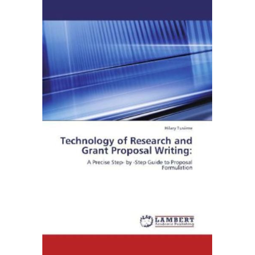 Hilary Tusiime - Tusiime, H: Technology of Research and Grant Proposal Writin