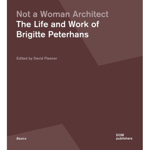 Not a Woman Architect