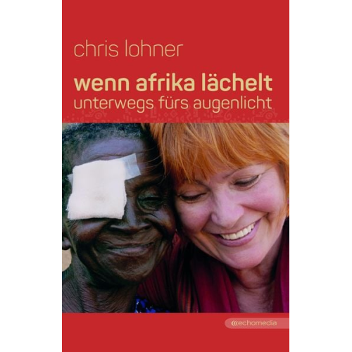 Chris Lohner - Wenn Afrika lächelt