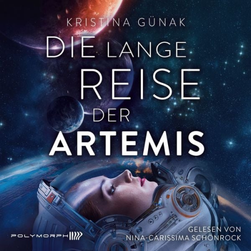 Kristina Günak - Die lange Reise der Artemis