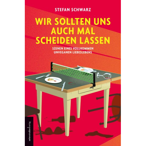 Stefan Schwarz - Wir sollten uns auch mal scheiden lassen