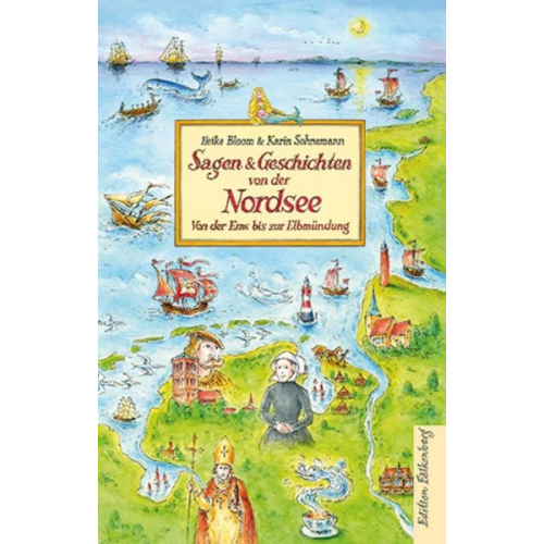 Heike Bloom Karin Sohnemann - Sagen und Geschichten von der Nordsee