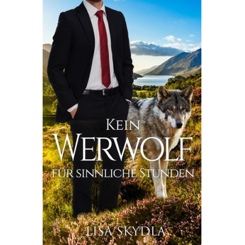 Lisa Skydla - Kein Werwolf für sinnliche Stunden