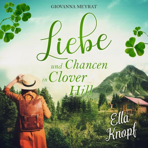 Ella Knopf - Liebe und Chancen in Clover Hill
