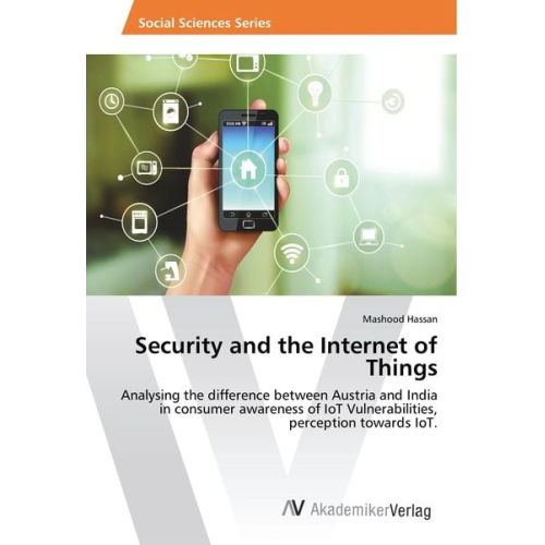 Mashood Hassan - Hassan, M: Security and the Internet of Things