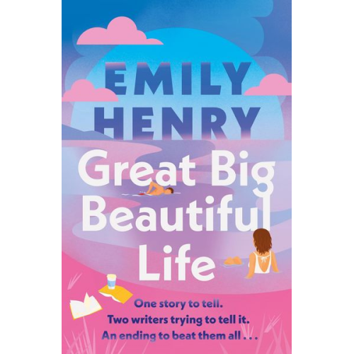 Emily Henry - Great Big Beautiful Life. Special Edition