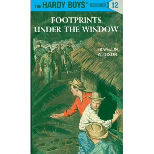 Franklin W. Dixon - Hardy Boys 12: Footprints Under the Window