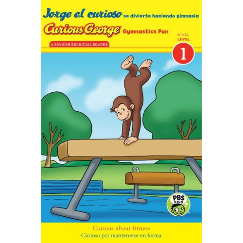 H. A. Rey - Curious George Gymnastics Fun/Jorge El Curioso Se Divierte Haciendo Gimnasia