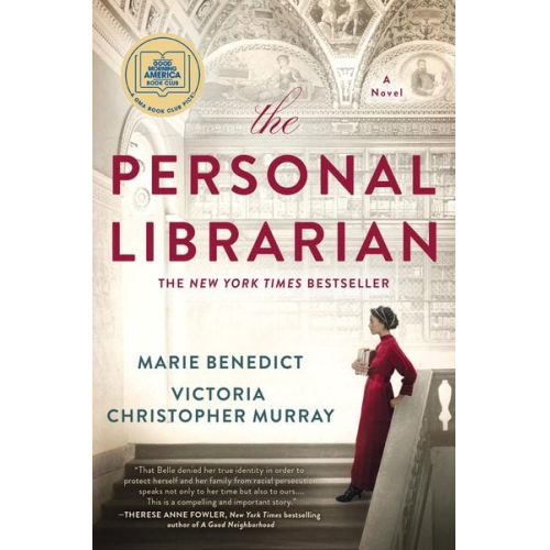 Marie Benedict Victoria Christopher Murray - The Personal Librarian: A GMA Book Club Pick