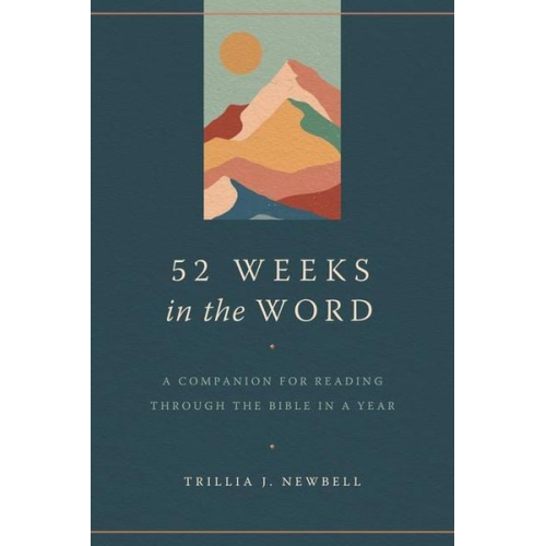 Trillia J. Newbell - 52 Weeks in the Word