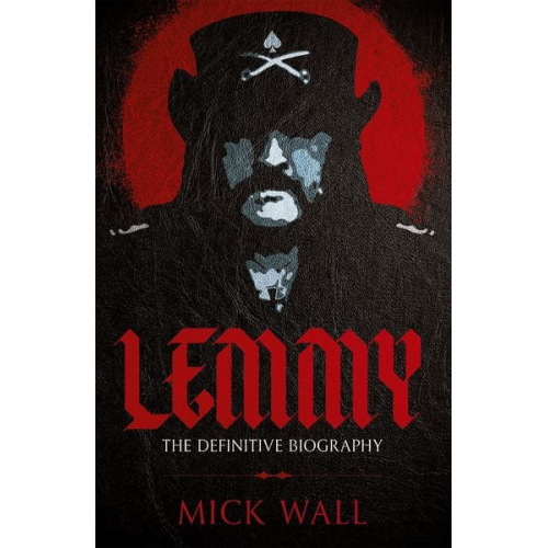 Mick Wall - Lemmy