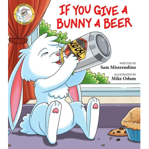 Sam Miserendino - If You Give a Bunny a Beer