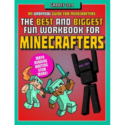 Sky Pony Press - The Best and Biggest Fun Workbook for Minecrafters Grades 3 & 4