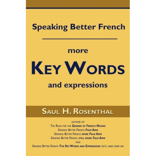 Saul H. Rosenthal - Speaking Better French