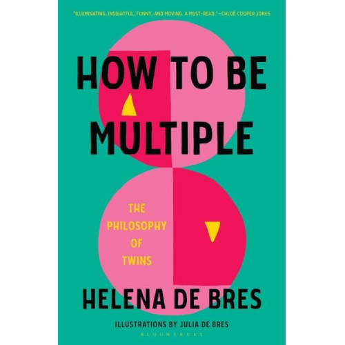 Helena de Bres - How to Be Multiple