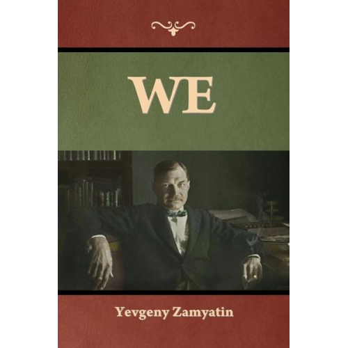 Yevgeny Zamyatin - We