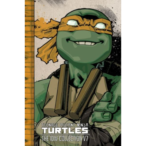 Tom Waltz Kevin Eastman - Teenage Mutant Ninja Turtles: The IDW Collection Volume 7