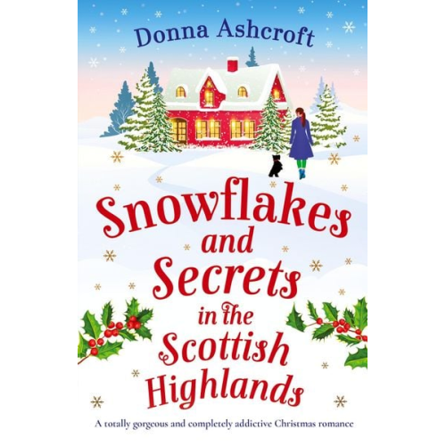 Donna Ashcroft - Snowflakes and Secrets in the Scottish Highlands