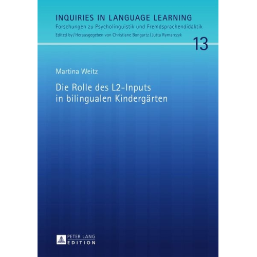 Martina Weitz - Die Rolle des L2-Inputs in bilingualen Kindergärten