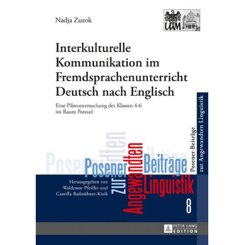 Nadja Zuzok - Interkulturelle Kommunikation im Fremdsprachenunterricht Deutsch nach Englisch