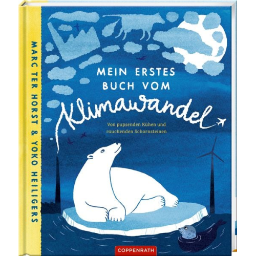 Marc ter Horst - Mein erstes Buch vom Klimawandel