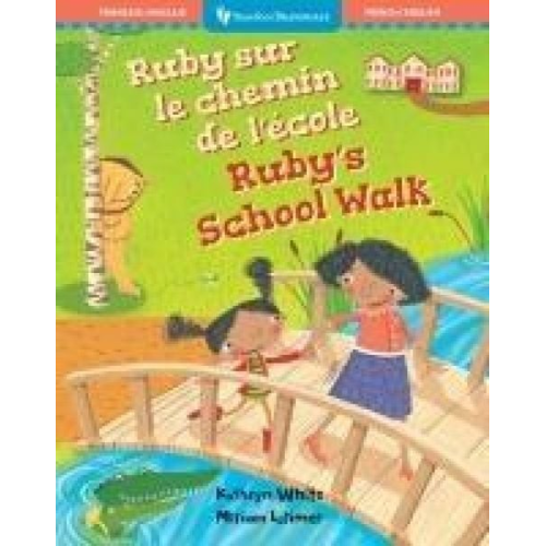 Kathryn White - Ruby's School Walk (Bilingual French & English)