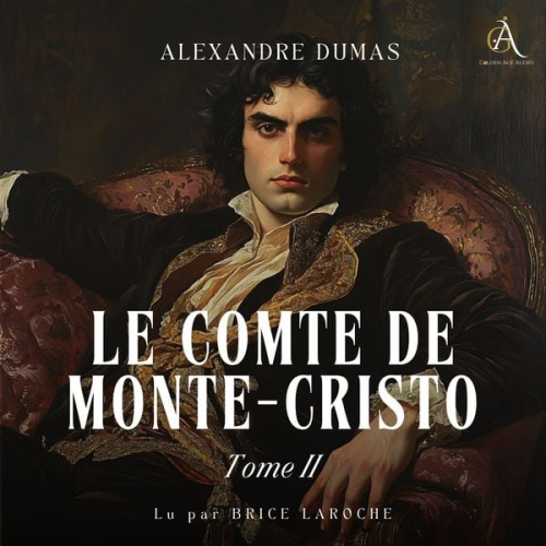 Alexandre Dumas Livres audio en français - Le Comte de Monte-Cristo - Tome 2 - Livre Audio