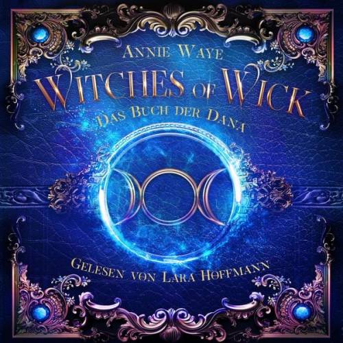 Annie Waye Winterfeld Verlag - Witches of Wick 2: Das Buch der Hexen