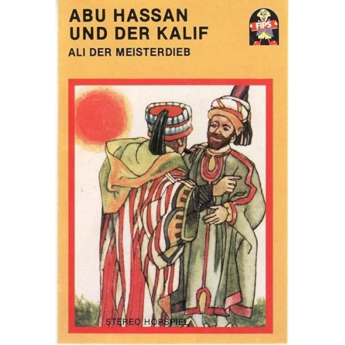 Abu Hassan & Der Kalif/Ali Der Meisterdieb