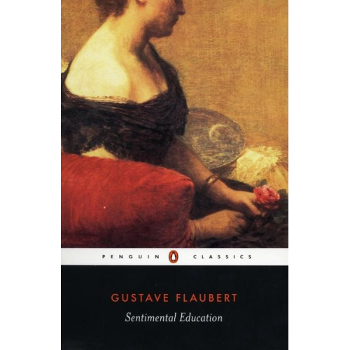 Gustave Flaubert - Sentimental Education