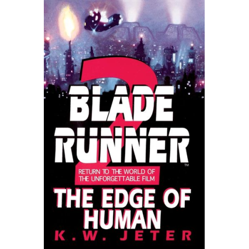 K. W. Jeter - Blade Runner 2