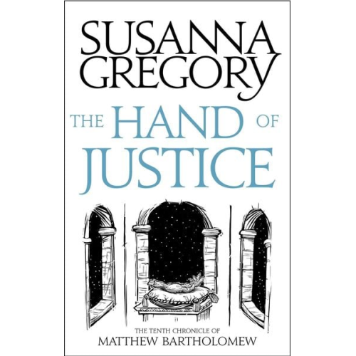 Susanna Gregory - The Hand of Justice